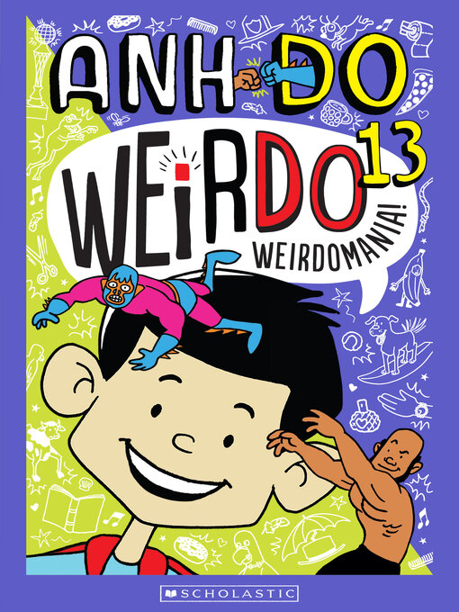 Title details for Weirdomania! by Anh Do - Available